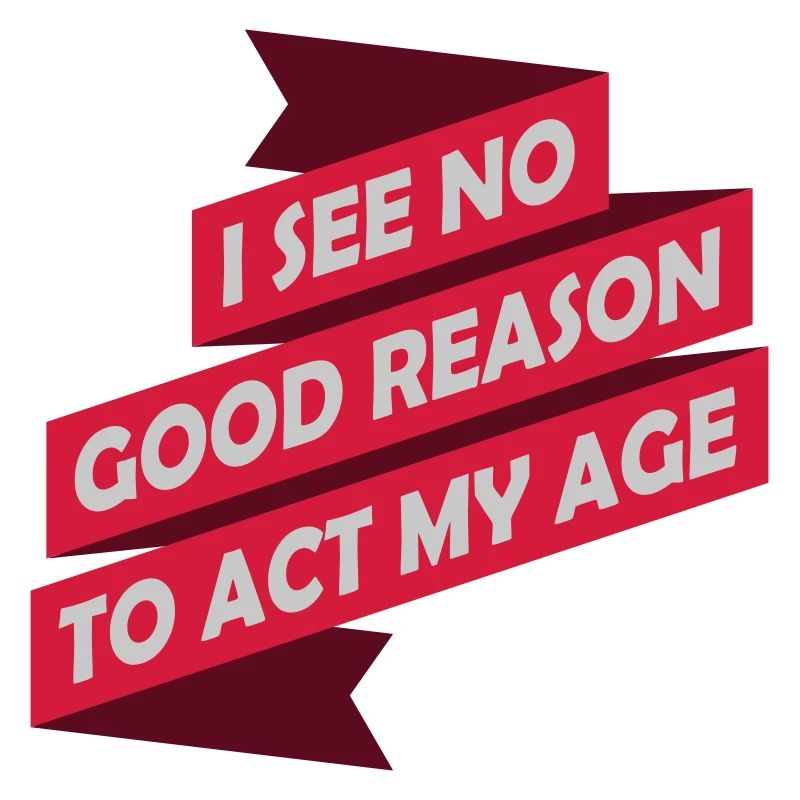 to act my age