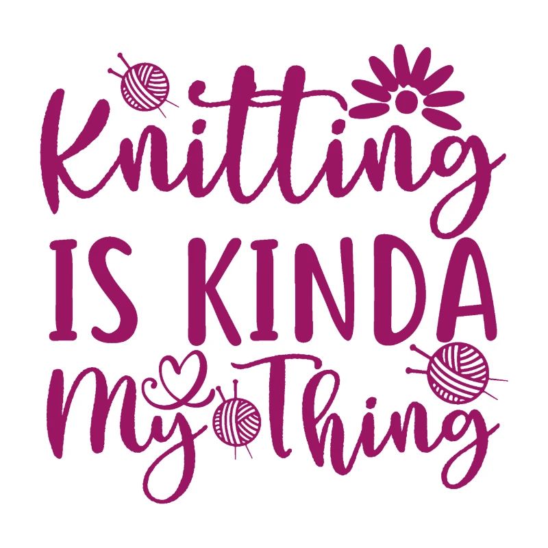 Knitting is a kinda my thing, knitting handwork