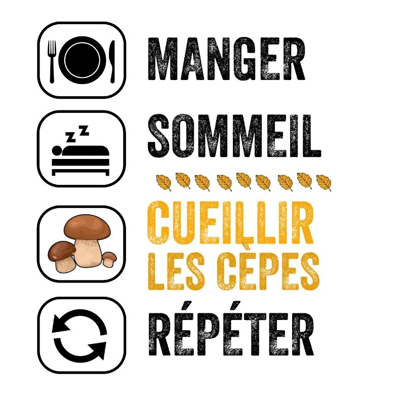 Manger Sommeil Cueillir répéter champignons cèpes