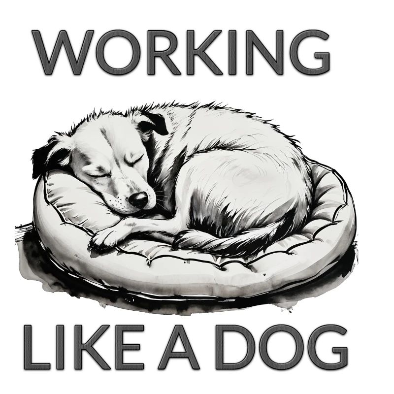 Work like a dog