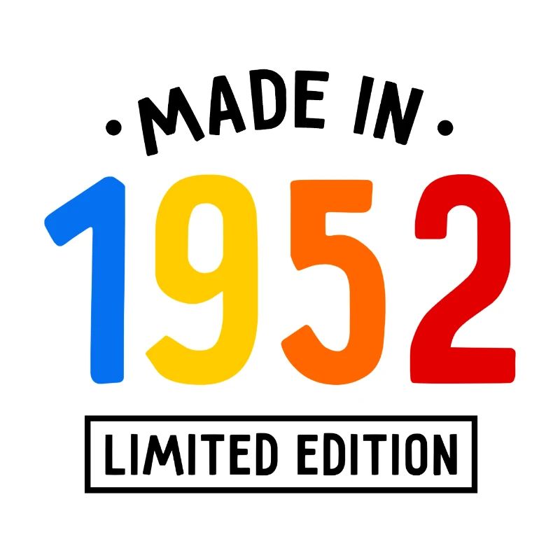 Fabriqué en 1952 - Edition limitée - Année de naissance