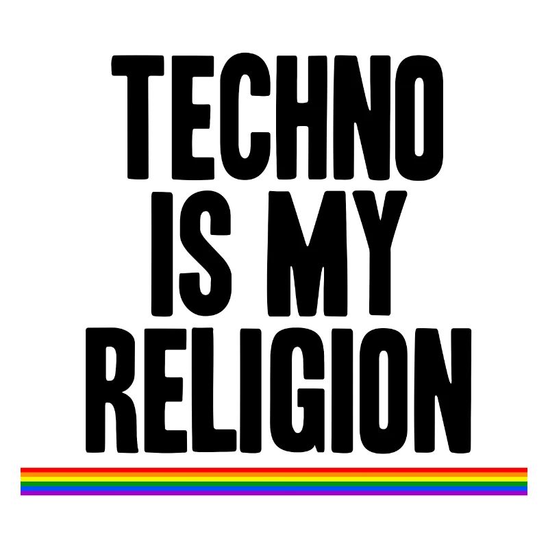 Techno is my religion LGBT rainbow gift idea