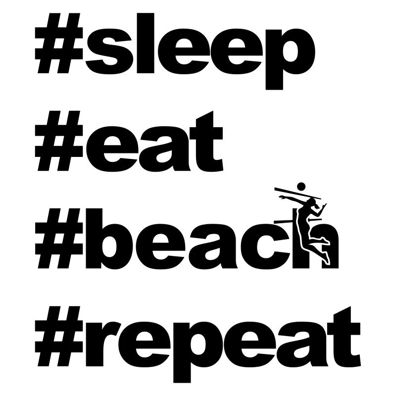 sleep eat beach repeat xx