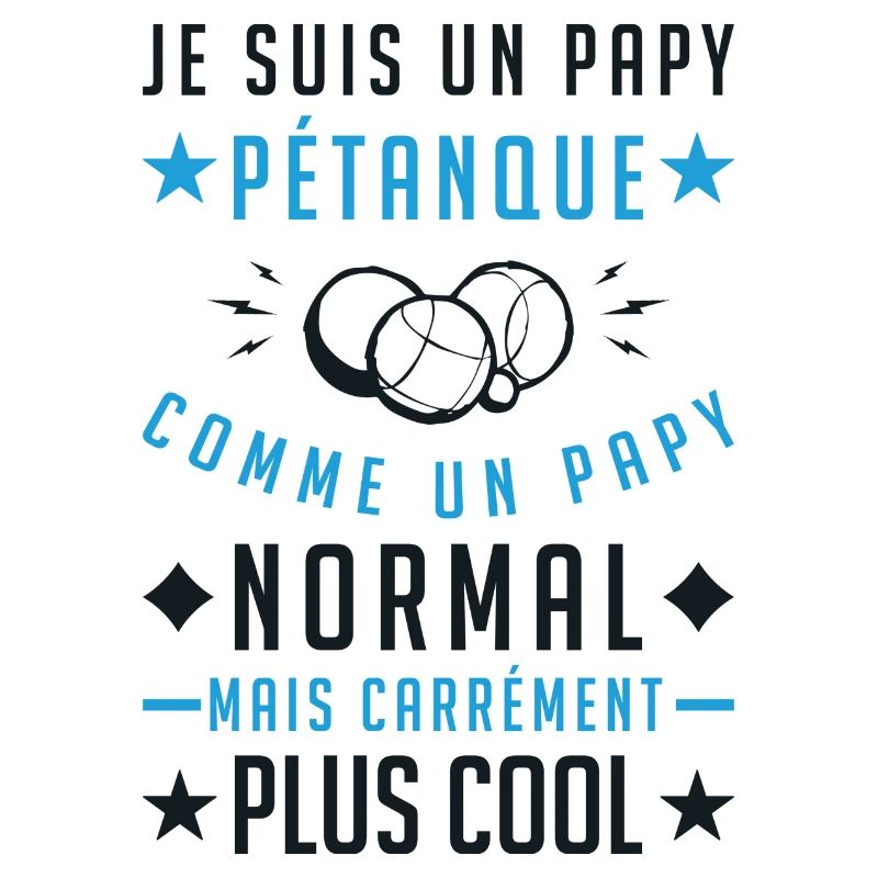 Ich bin ein Opa Petanque