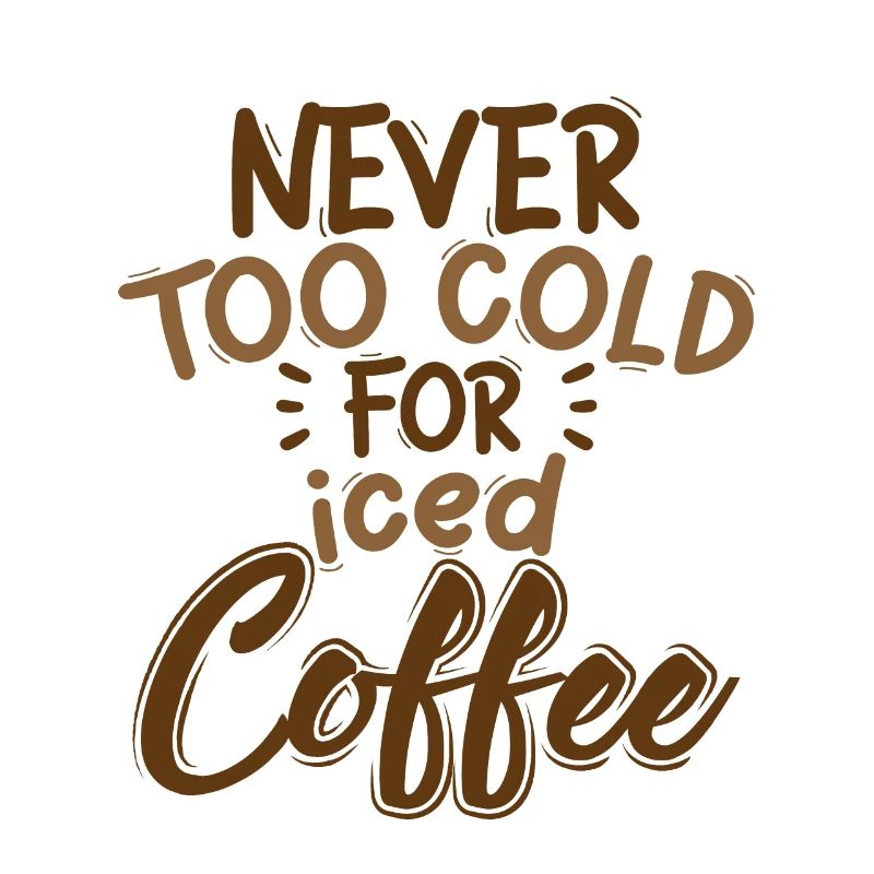 Never Too Cold For Iced Coffee 3