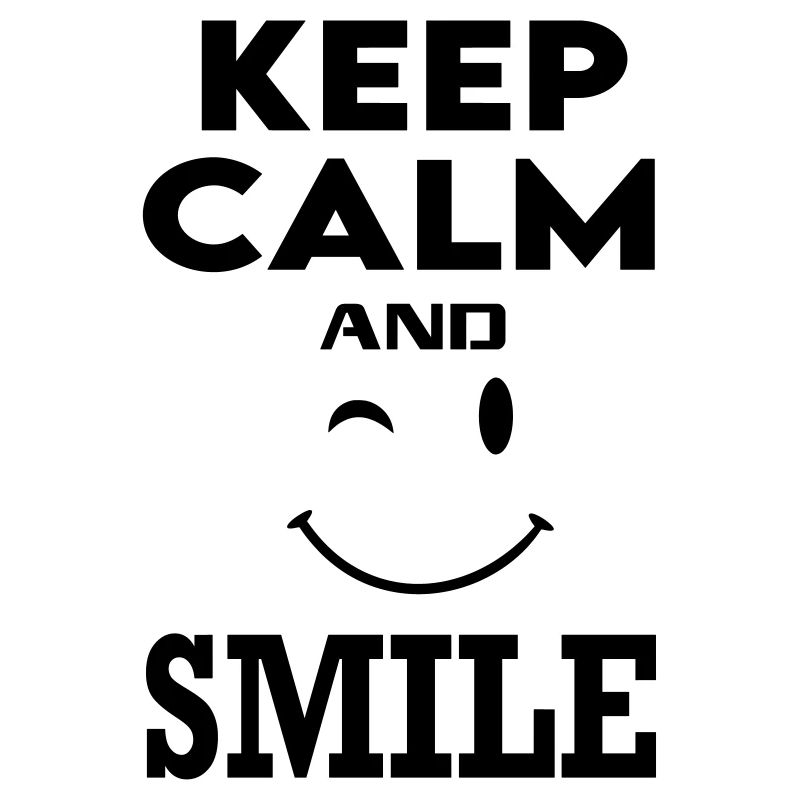 Keep Calm Smile Lachen Lustig