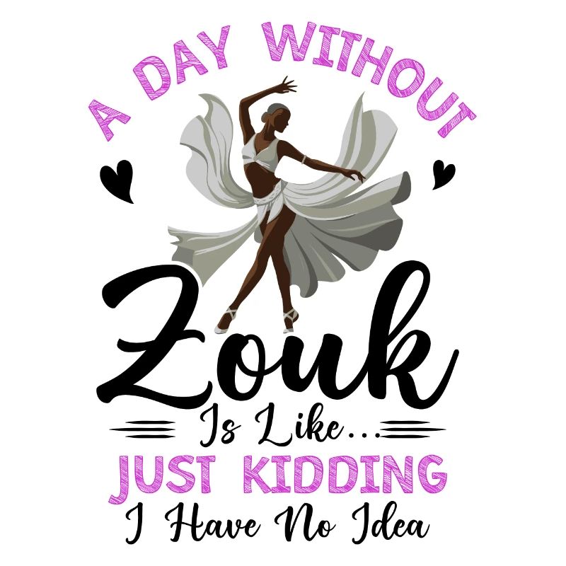 Funny Zouk Dancer Saying