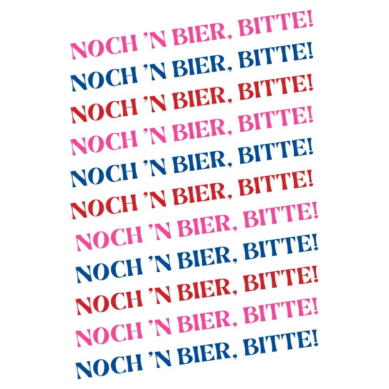Noch n Bier bitte