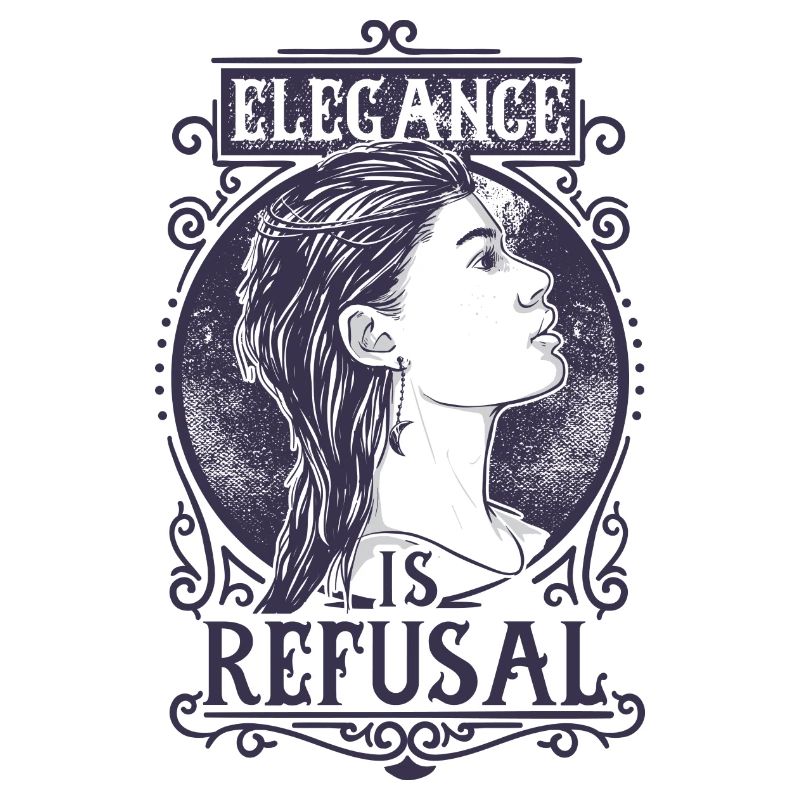 Elegance is Refusal