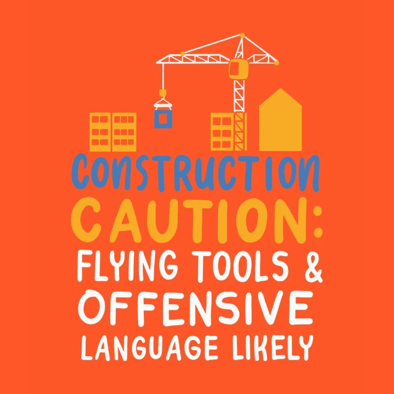 Construction Caution Flying Tools & Offensive