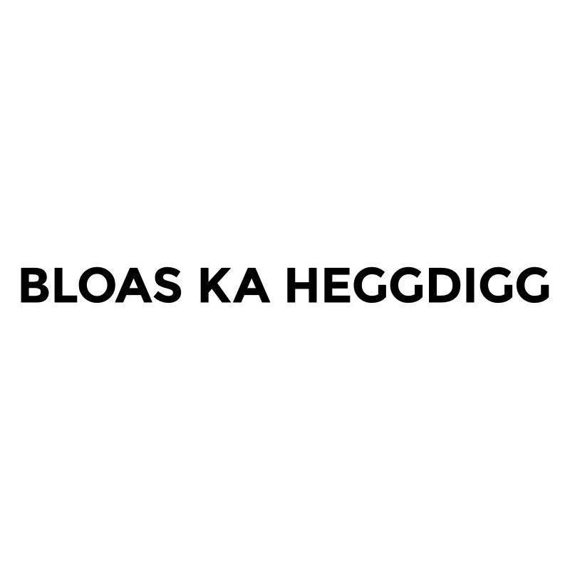 Bloas ka heggdigg - montserrat