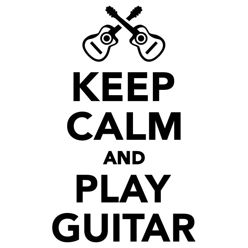 Keep calm and Play guitar