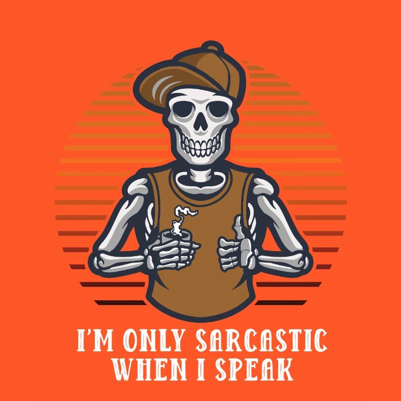 I'm just being sarcastic when I make funny sarcasm