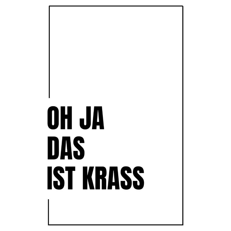 Oh yes that's crass, youth language saying design
