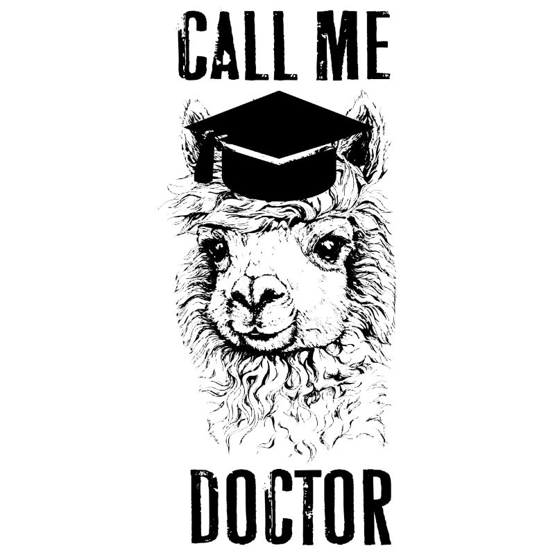Call me doctor Phd Student Geschenk