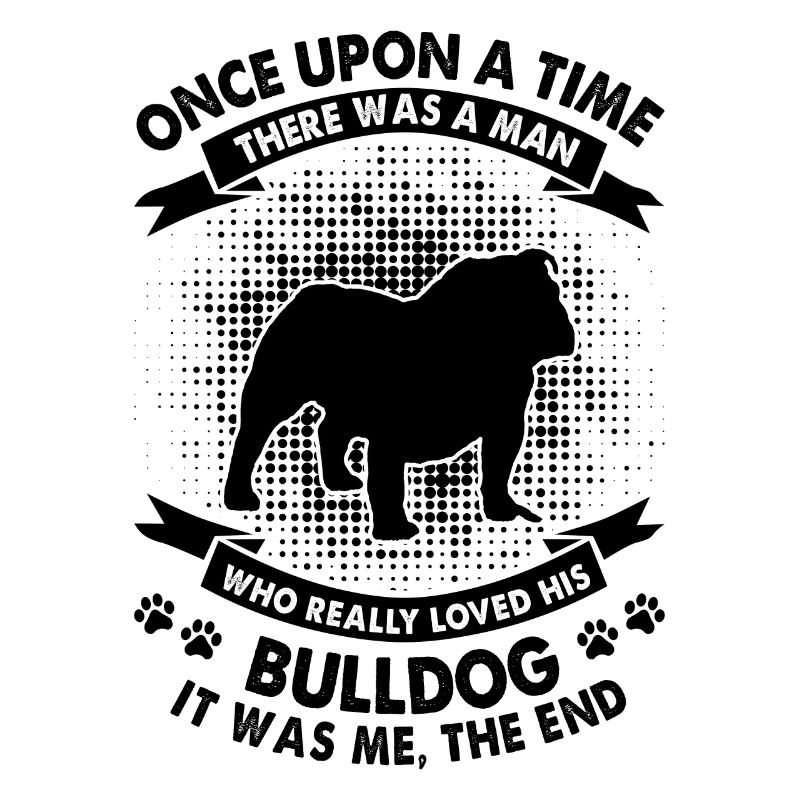 Once upon a time - Bulldog