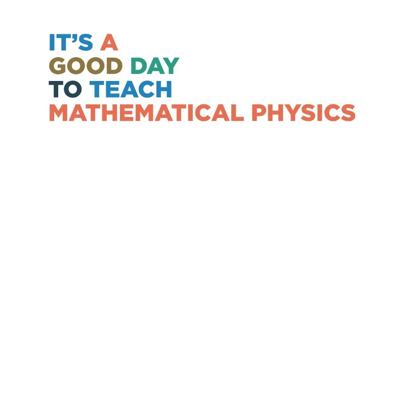 Teaching Mathematical Physics