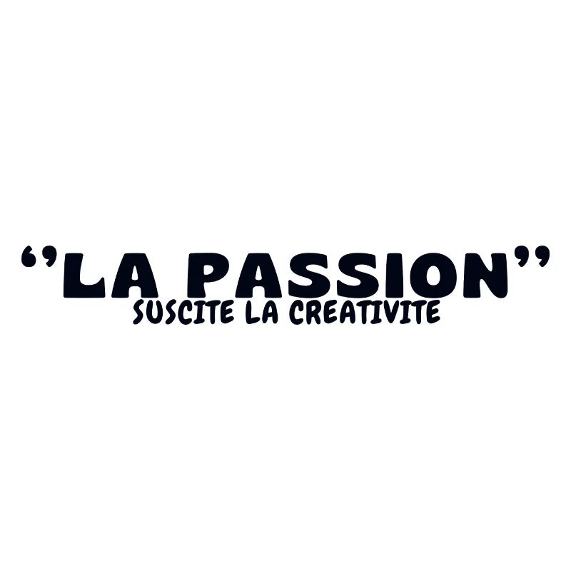 "PASSION", SPARKS CREATIVITY".