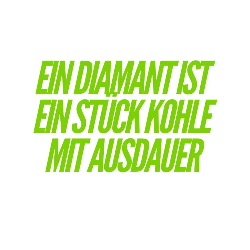Kohle mit Ausdauer