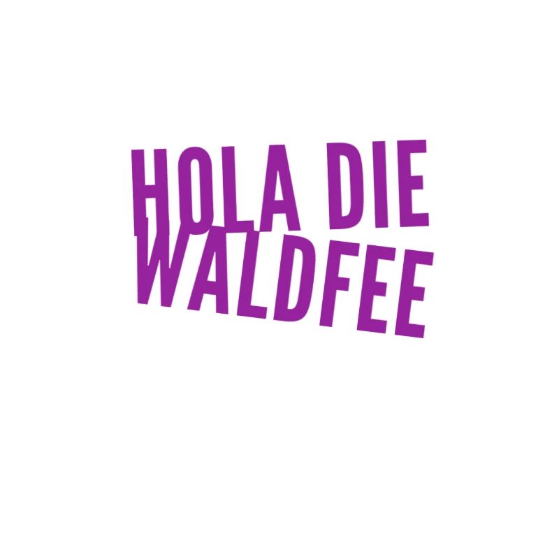 hola die Waldfee