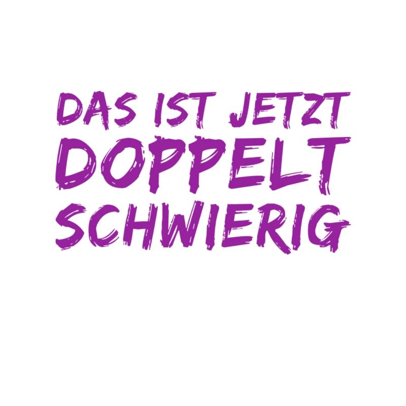 das wird doppelt schwer