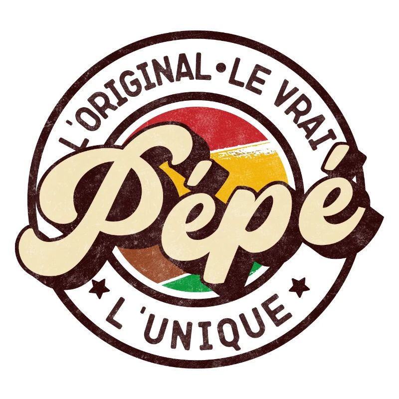 Pépé L'Original Le Vrai L'Unique