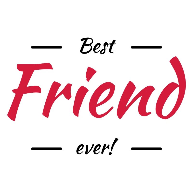 Best friend ever