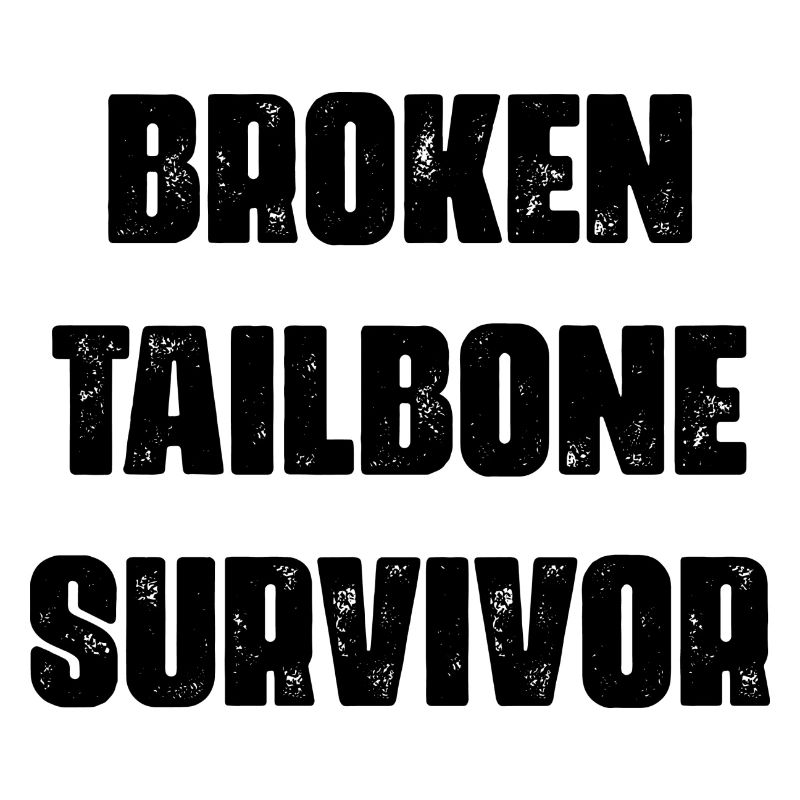 broken tailbone survivor