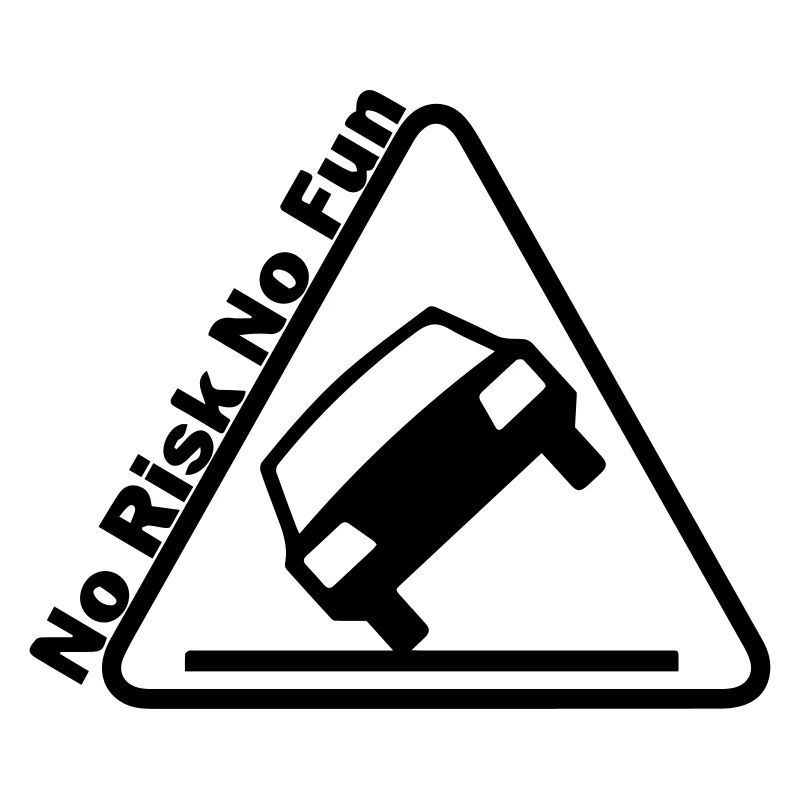 No Risk No Fun