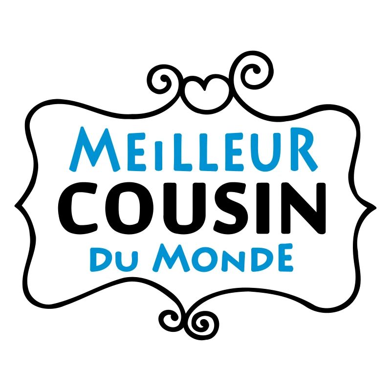 Meilleur COUSIN du monde (2c)