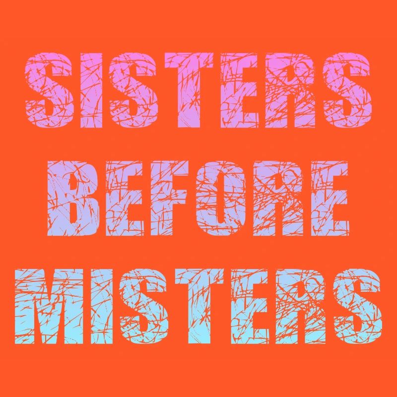 sisters before misters