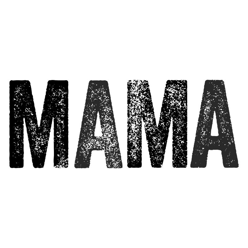 MAMA Mutter Mom Muttertag Geschenk