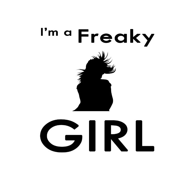 Ich bin ein Freaky Girl