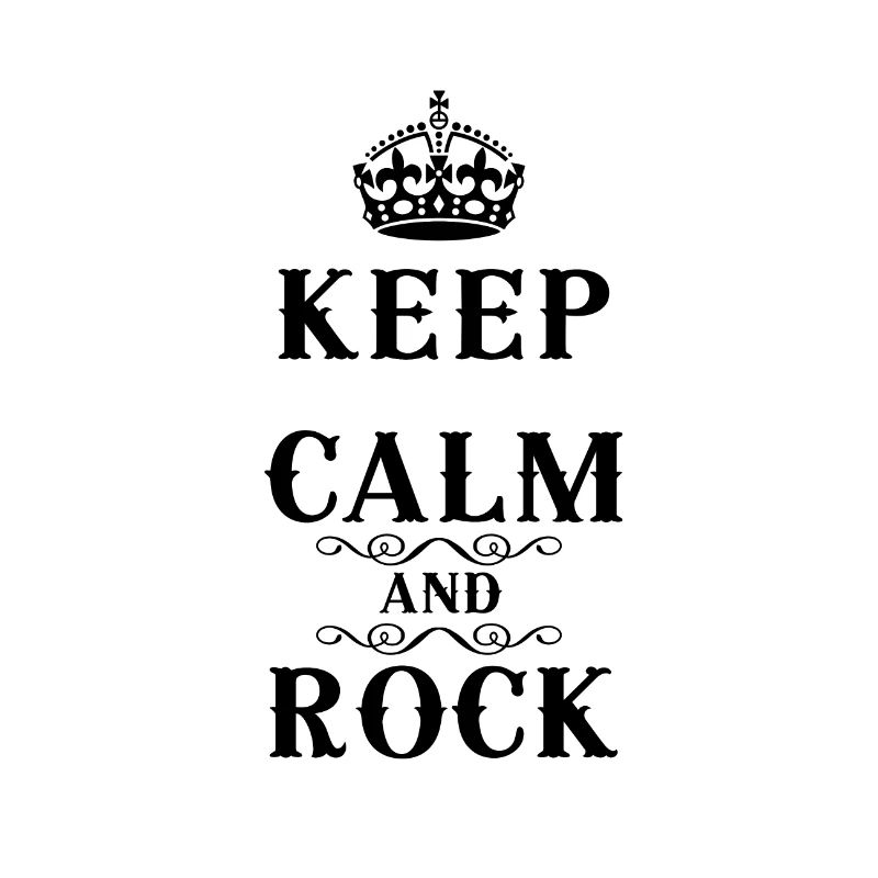 Keep Calm and Rock