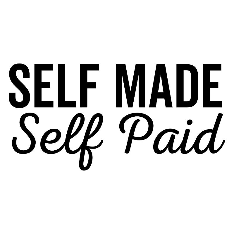 Self Made Self Paid