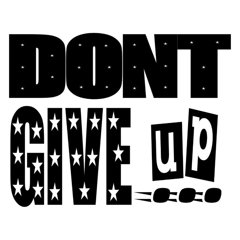 dont give up