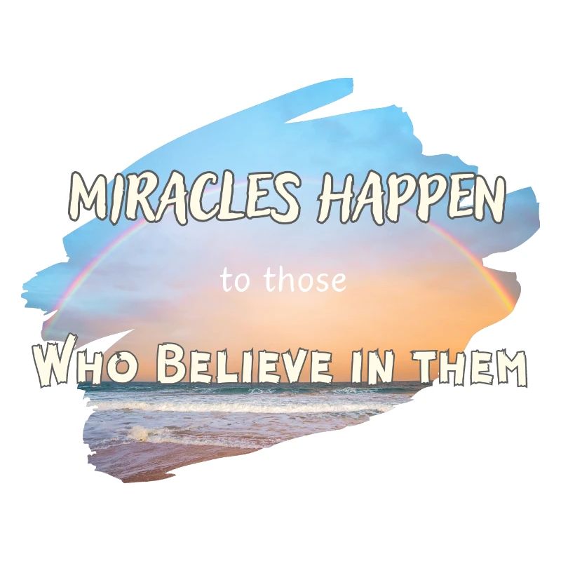 Miracles Happen