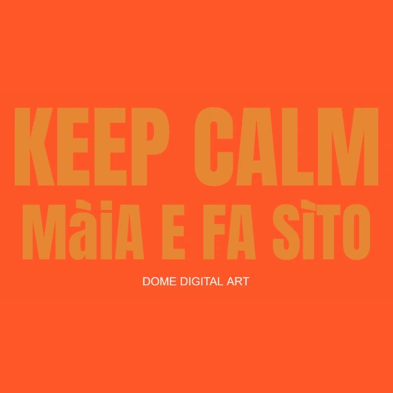 Keep Calm Brescian Dialect 1