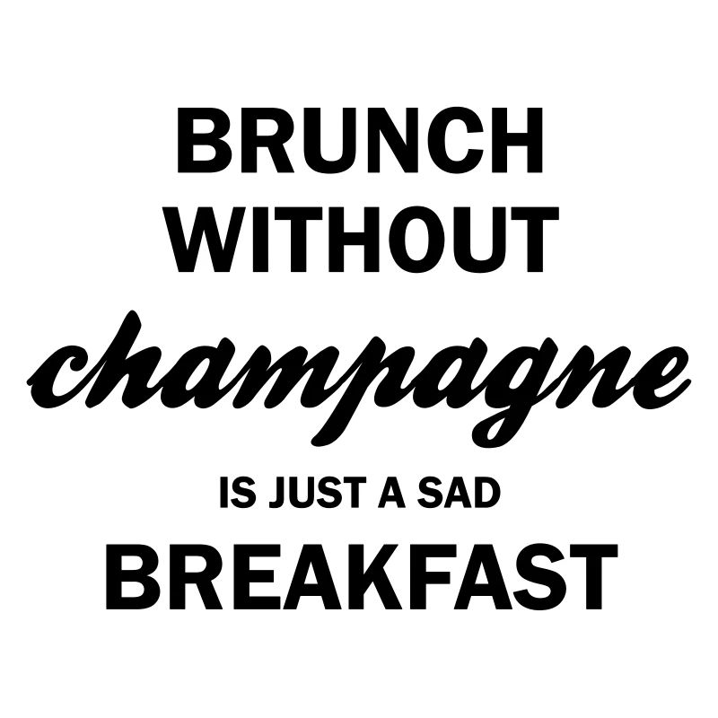 Brunch sans est juste un petit déjeuner triste