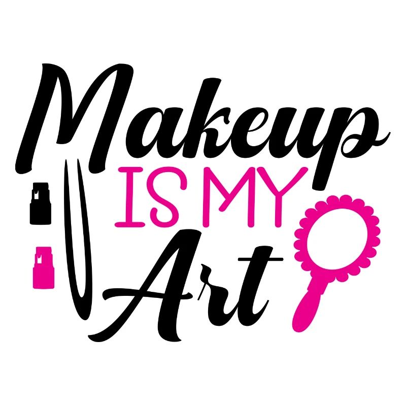 Makeup Is My Art