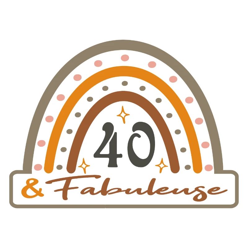 40ANS ET FABULEUSE