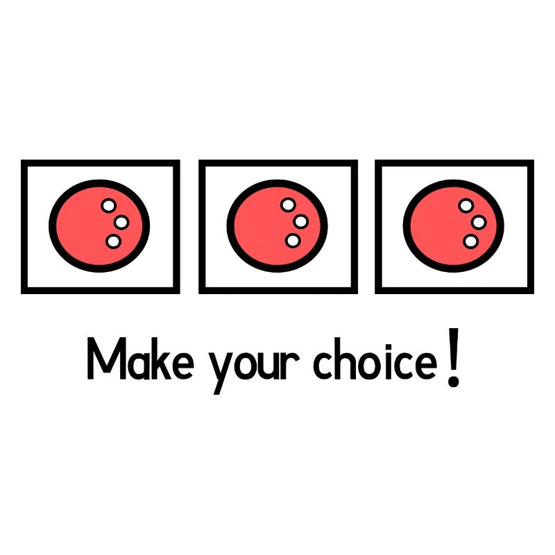 Make your choice