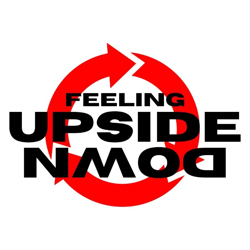 Feeling Upside Down