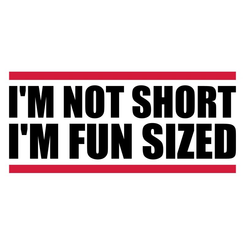 Not short fun sized