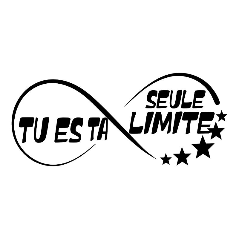 Tu es ta seule limite