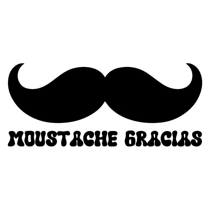 moustache gracias