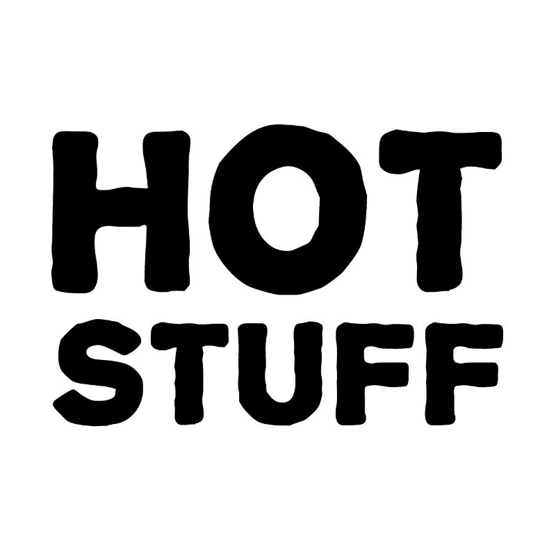 Hot Stuff - Cool Stuff - Awesome Stuff