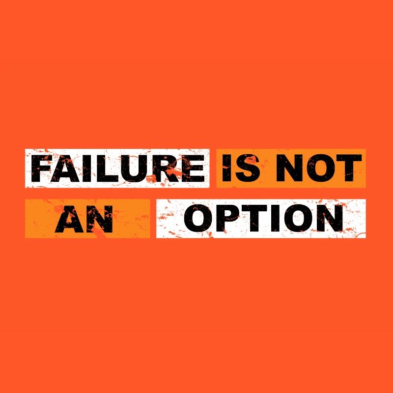 Failure is not an Option Mindset Motivation