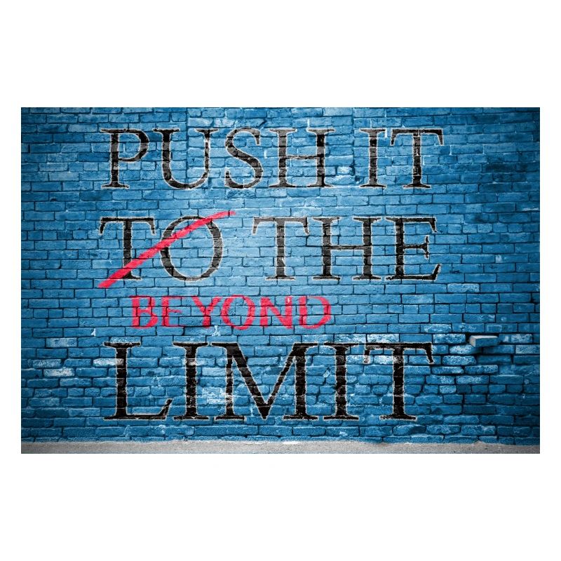 Push It Beyond the Limit Graffiti
