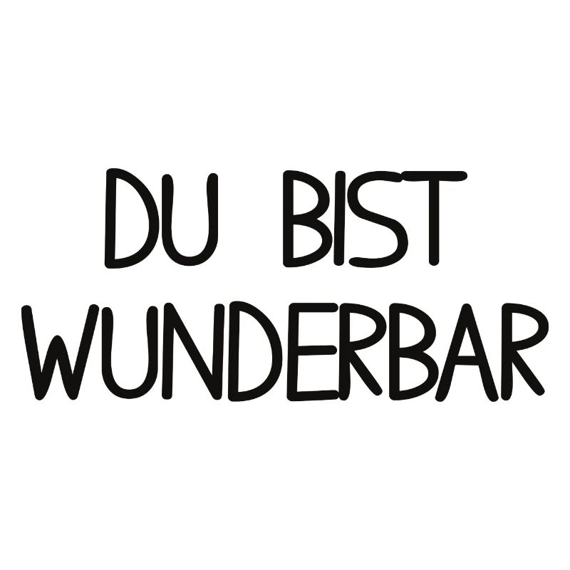 Du bist wunderbar